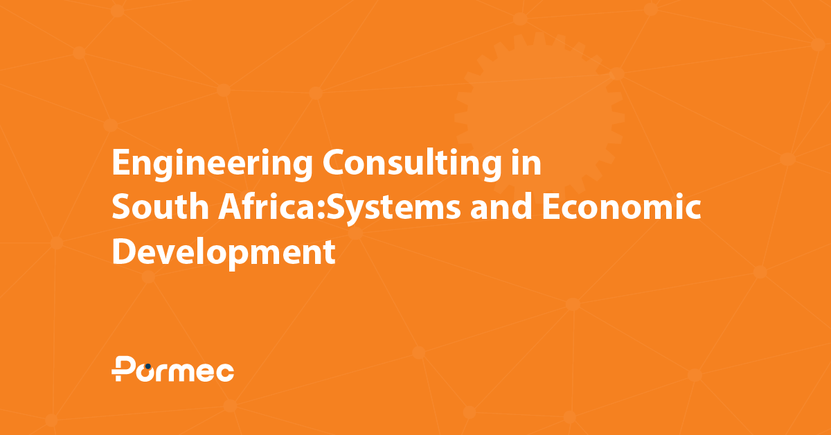 Engineering Consulting in South Africa: Systems and Economic Development